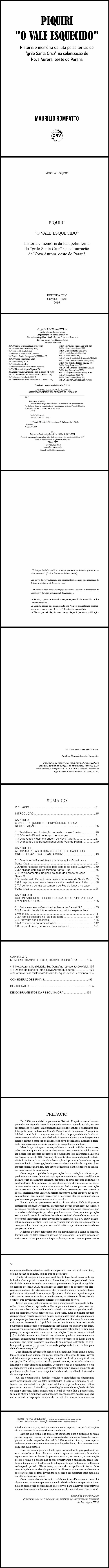 PIQUIRI “O VALE ESQUECIDO”<br>História e memória da luta pelas terras do “grilo Santa Cruz” na colonização de Nova Aurora, oeste do Paraná